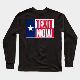 Texit now Long Sleeve T-Shirt